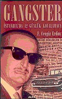 Gangster & İstanbul'da 12 Günlük Kovalamaca
