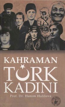 Kahraman Türk Kadını