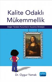 Kalite Odaklı Mükemmellik