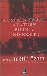 Mustafa Kemal Atatürk, Bilim ve Üniversite