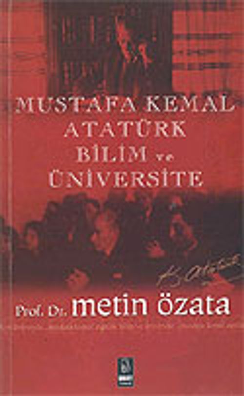 Mustafa Kemal Atatürk, Bilim ve Üniversite