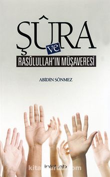 Şüra ve Rasulullah'ın Müşaveresi - Av. Dr. Abidin Sönmez