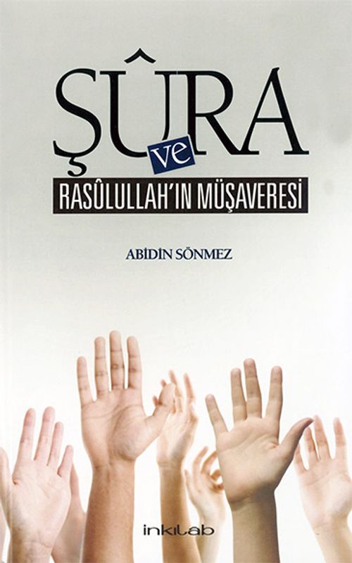 Şüra ve Rasulullah'ın Müşaveresi
