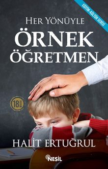 Örnek Öğretmen Her Yönüyle