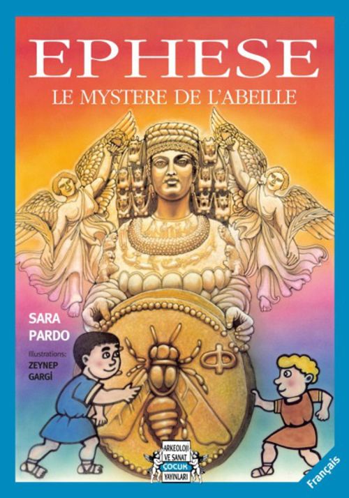 Ephese & Le Mystere De L'abeille