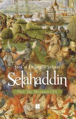 Şark'ın En Sevgili Sultanı Selahaddin