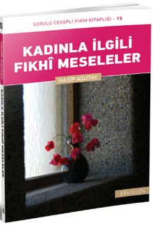 Kadınla İlgili Fıkhi Meseleler