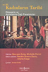 Kadınların Tarihi 3 & Rönesans ve Aydınlanma Çağı Paradoksları