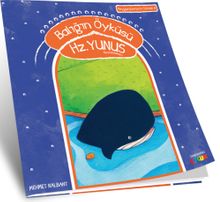 Balığın Öyküsü / Hz. Yunus (a.s.)