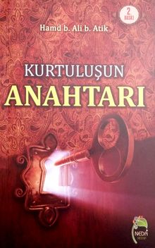 Kurtuluşun Anahtarı & İslam'a Göre Dostluk ve Düşmanlık
