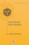 İlahi Mesajı İlke Edinmek