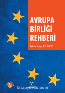 Avrupa Birliği Rehberi - İrfan Kaya Ülger