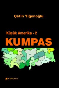 Küçük Amerika -2 Kumpas