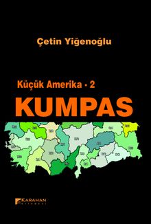 Küçük Amerika -2 Kumpas