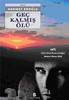 Geç Kalmış Ölü