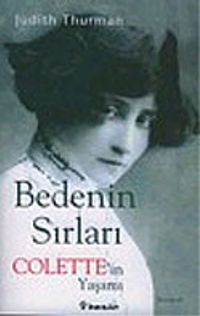 Bedenin Sırları & Colette'in Yaşamı
