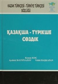 Kazak Türkçesi - Türkiye Türkçesi Sözlüğü
