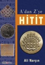 A'dan Z'ye Hitit
