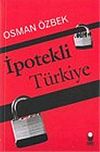 İpotekli T&uuml;rkiye