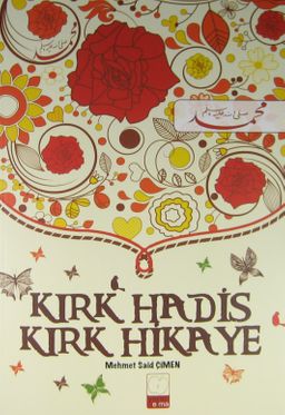 Kırk Hadis Kırk Hikaye