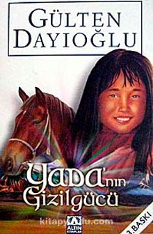 Yada'nın Gizil Gücü - Gülten Dayıoğlu