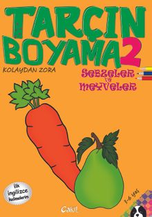 Tarçın Boyama 2 - Sebzeler ve Meyveler (İlk İngilizce Kelimelerim)