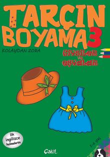 Tarçın Boyama 3 - Giysiler ve Eşyalar (İlk İngilizce Kelimelerim)