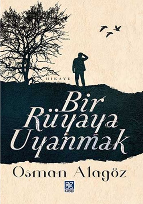 Bir Rüyaya Uyanmak