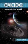 Excido & Unutulan Basit Ger&ccedil;ek