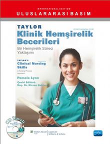 Taylor Klinik Hemşirelik Becerileri & Bir Hemşirelik Süreci Yaklaşımı