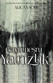 Gayrimeşru Yalnızlık