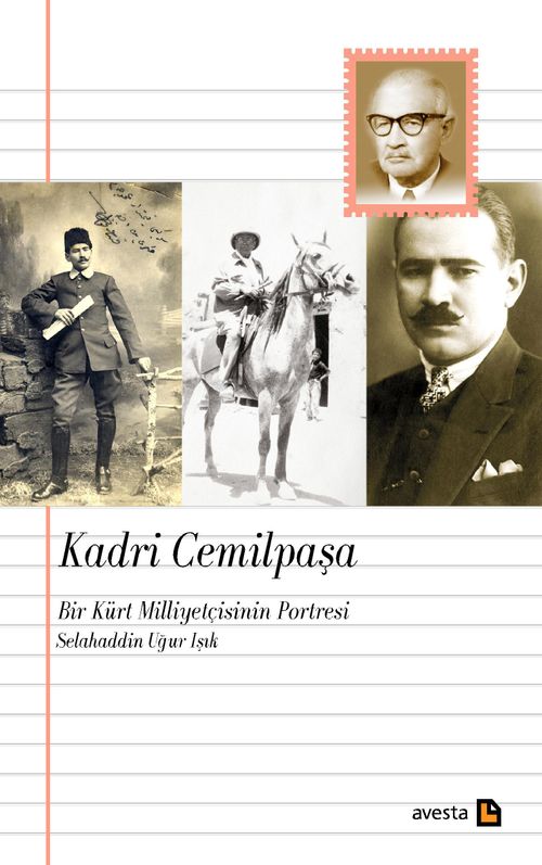 Kadri Cemilpaşa: Bir Kürt Milliyetçisinin Portresi