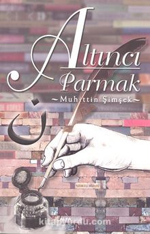 Altıncı Parmak - Muhittin Şimşek