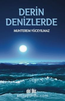 Derin Denizlerde - Muhterem Yüceyılmaz
