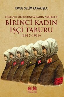 Birinci Kadın İşçi Taburu (1917-1919)