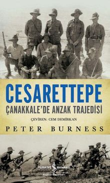 Cesarettepe & Çanakkale'de Anzak Trajedisi