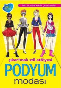 Podyum Modası Çıkartmalı Stil Atölyesi