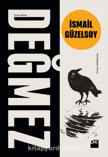 Değmez - İsmail Güzelsoy
