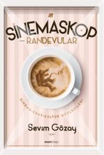 Sinemaskop Randevular & Sinema-Kent-Kültür Söyleşileri