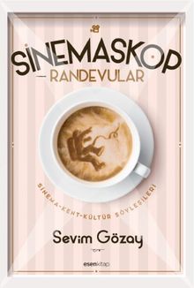 Sinemaskop Randevular & Sinema-Kent-Kültür Söyleşileri