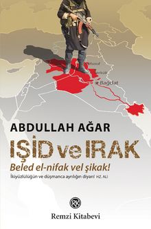 Işid ve Irak & Beled el-nifak vel Şikak!