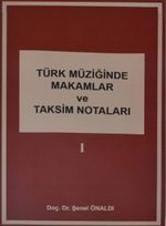 Türk Müziğinde Makamlar ve Taksim Notaları