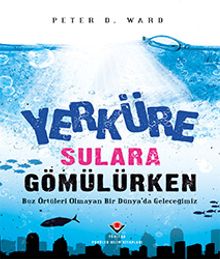 Yerküre Sulara Gömülürken (Karton Kapak)