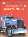 B&uuml;y&uuml;k Makineler / Kamyonlar