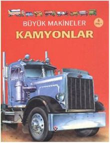 Büyük Makineler / Kamyonlar