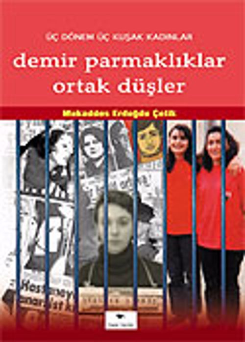 Demir Parmaklıklar Ortak Düşler