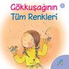 G&ouml;kkuşağının T&uuml;m Renkleri