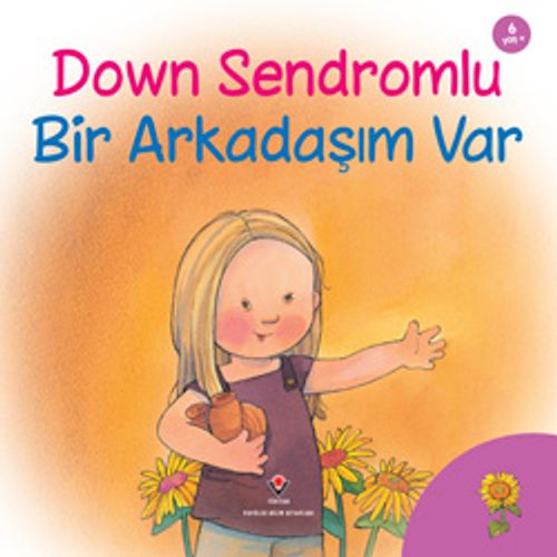 Down Sendromlu Bir Arkadaşım Var