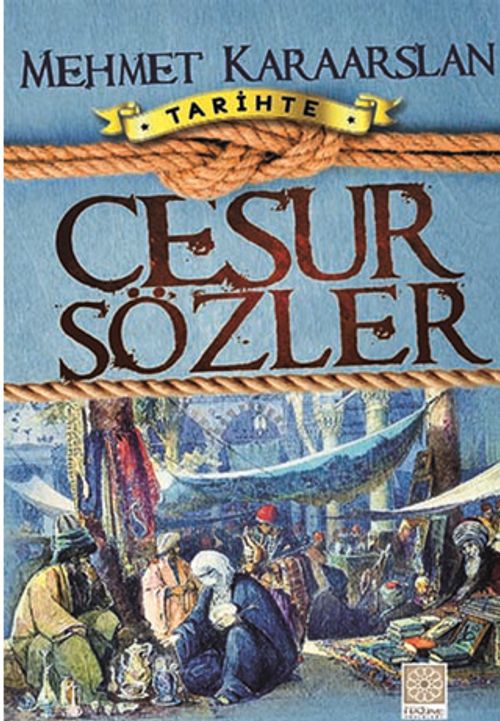 Tarihte Cesur Sözler