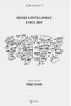 Toplu Oyunlar 1 / Ben ki Abd&uuml;lcanbaz Efruz Bey